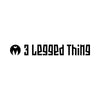 3 Legged Thing